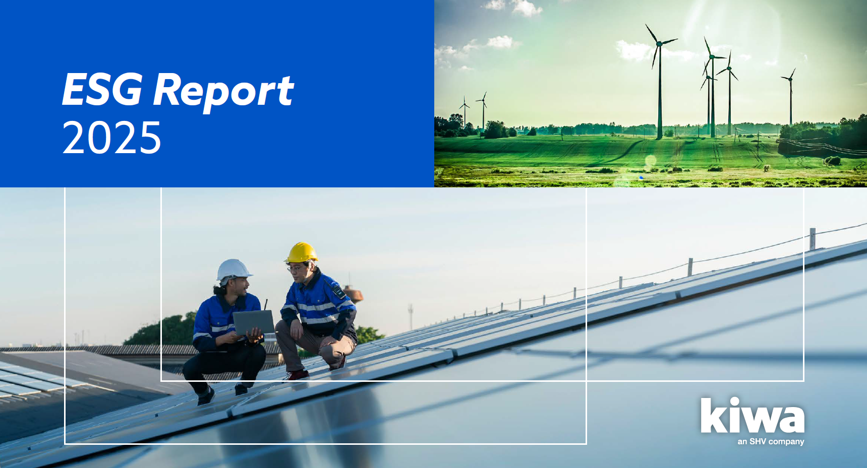 Kiwas ESG rapport för 2025 - rapportens framsida visar överst flera rader med vindkraftverk och under dessa två besiktningsingenjörer som kontrollerar solpaneler. 